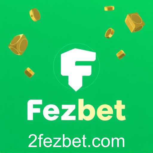 Fezbet: Pioneering Gaming Entertainment